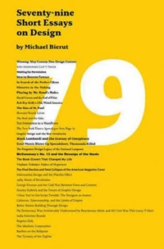 Image of Seventy-Nine Short Essays on Design by Michael Bierut Hardback