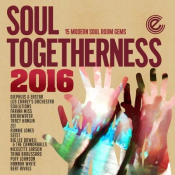 Image of Soul Togetherness 2016 by Various Artists CD Album