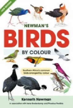 Image of Newmans Birds by Colour by Kenneth Newman and Irene Bredenkamp and Phoebus Perdikis and Vanessa Newman Paperback