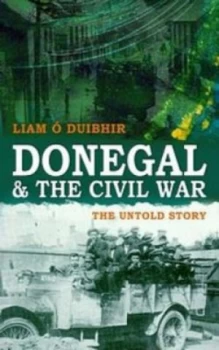 Image of Donegal and the Civil War by Liam Duibhir Paperback