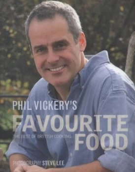 Image of Phil Vickerys Favourite Food by Phil Vickery Book