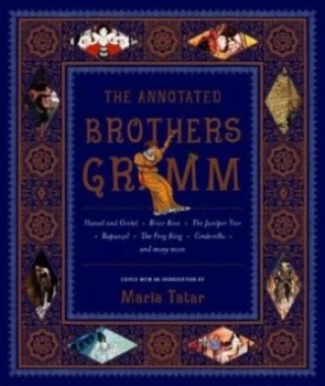 Image of The Annotated Brothers Grimm by Maria Tatar Hardback