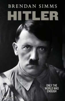 Image of Hitler by Brendan Simms