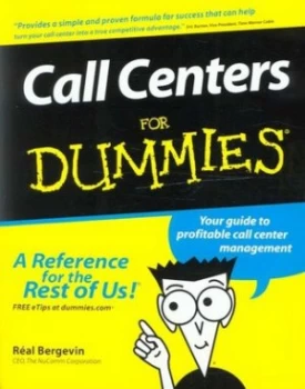 Image of Call Centers for Dummies by Ral Bergevin Hardback