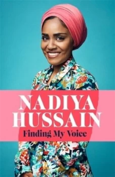 Image of Finding my voice by Nadiya Hussain