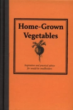 Image of Home-Grown Vegetables by Diana Galligan Hardback