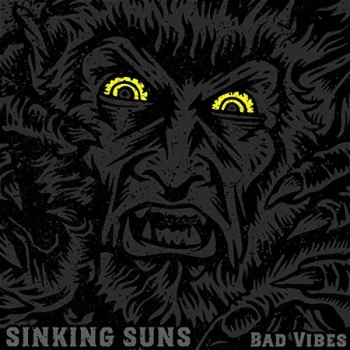 image of Sinking Suns - Bad Vibes CD