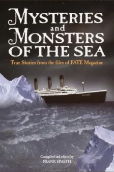 Image of Mysteries and Monsters of the Sea by Fate Magazine Hardback