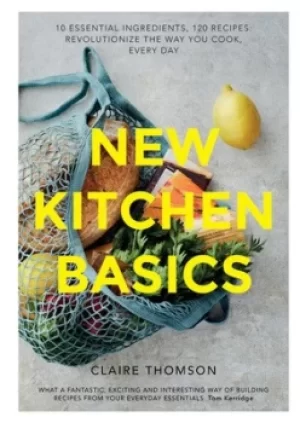 Image of New kitchen basics by Claire Thomson