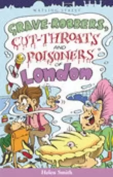 Image of Grave-robbers, Cut-throats and Poisoners of London