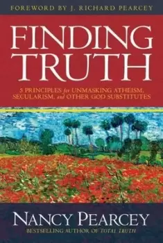Image of Finding truth by Nancy Pearcey