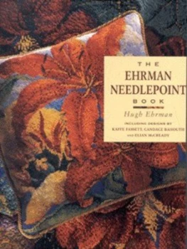 Image of The Ehrman Needlepoint Book by Hugh Ehrman and Tim Hill Book