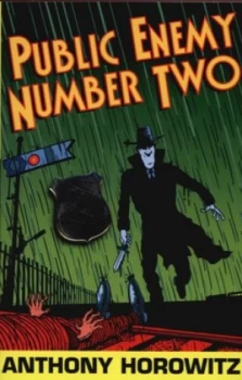 Image of Public Enemy Number Two by Anthony Horowitz Paperback