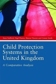 Image of Child Protection Systems in the United Kingdom by Anne Stafford Book