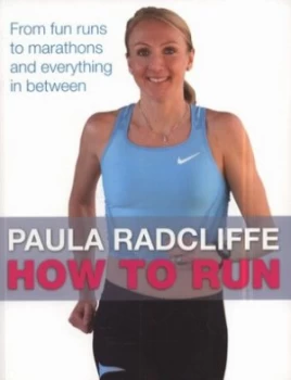 Image of How to Run by Paula Radcliffe Paperback