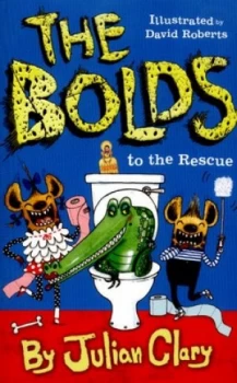 Image of The Bolds to the Rescue by Julian Clary Paperback