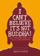 Image of i cant believe its not buddha what fake buddha quotes can teach us about bu