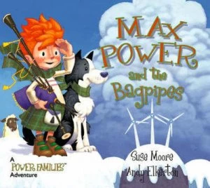 Image of Max Power and the Bagpipes by Suse Moore Hardback