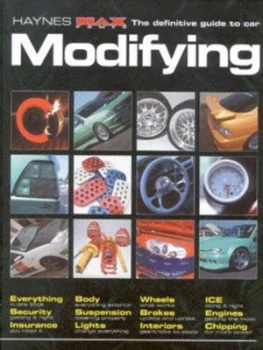 Image of The Definitive Guide to Car Modifying by Bryn Musselwhite and R. M Jex Hardback