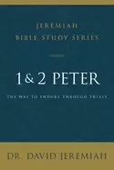 Image of 1 and 2 peter the way to endure through trials