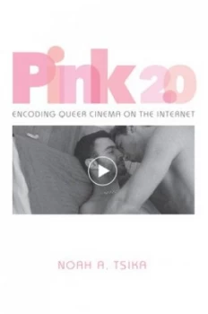 Image of Pink 2.0 Pink 2.0 by Noah A. Tsika Book