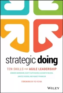 Image of Strategic Doing : Ten Skills for Agile Leadership