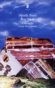 Image of Henrik Ibsens Peer Gynt by Henrik Ibsen and Frank Mcguinness Paperback
