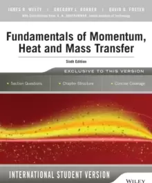 Image of Fundamentals of Momentum, Heat and Mass Transfer, 6th Edition International Student Version