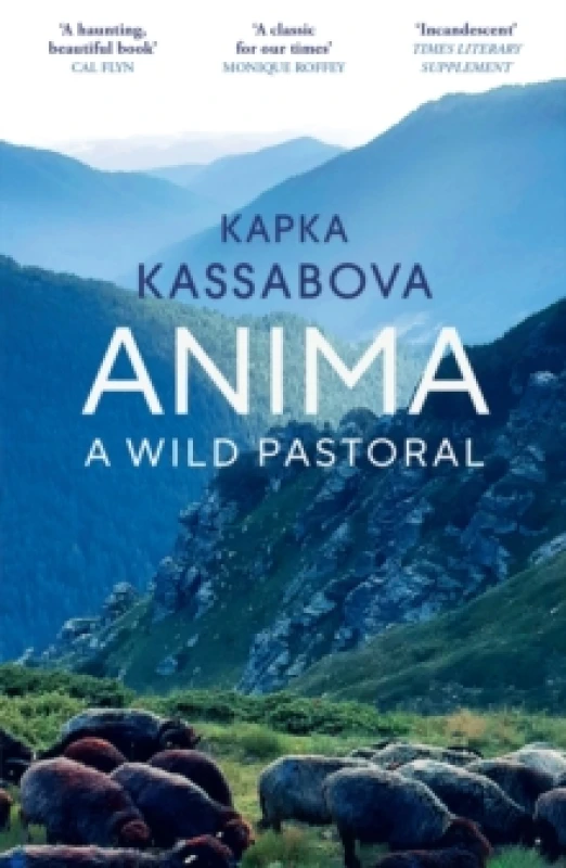 Image of Anima : A Wild Pastoral Paperback / softback