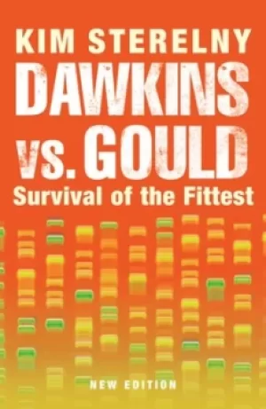 Image of Dawkins vs Gould by Kim Sterelny