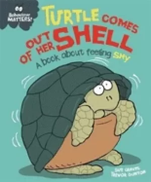 Image of turtle comes out of her shell a book about feeling shy