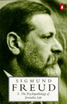Image of The Psychopathology of Everyday Life by Sigmund Freud and James Strachey and Angela Richards and Alan Tyson Book