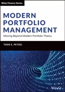 Image of Modern Portfolio Management : Moving Beyond Modern Portfolio Theory