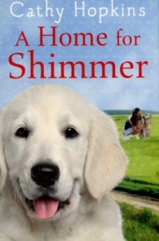 Image of A Home for Shimmer by Cathy Hopkins Book
