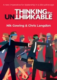Image of Thinking the Unthinkable : A new imperitive for leadership in the digital age