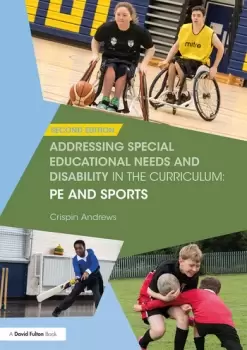 Image of Addressing Special Educational Needs and Disability in the Curriculum: PE and Sports