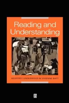 Image of Reading and Understanding : An Introduction to the Psychology of Reading