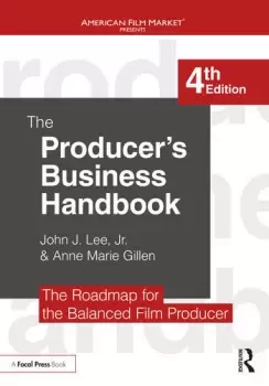 Image of The Producer's Business HandbookThe Roadmap for the Balanced Film Producer