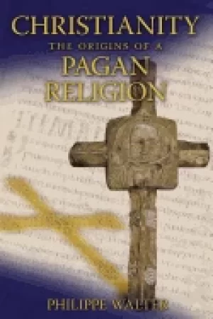 Image of christianity the origins of a pagan religion