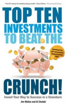 Image of Top ten investments to beat the crunch by Jim Mellon
