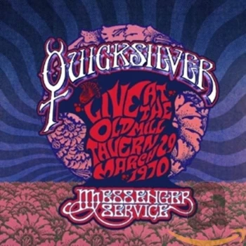 Image of Quicksilver Messenger Service - Live at the Old Mill Tavern 1970 CD
