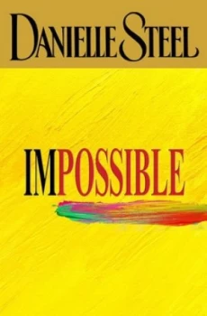 Image of Impossible by Danielle Steel Hardback