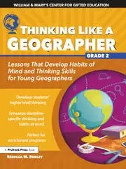 Image of Thinking Like a Geographer Lessons That Develop Habits of Mind and Thinking Skills for Young Geographers in Grade 2