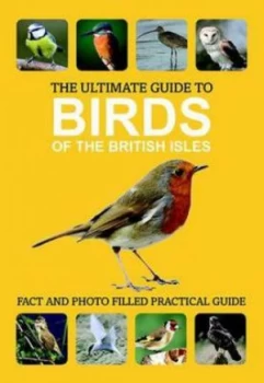 Image of Ultimate Guide to Birds of the British Isles Paperback
