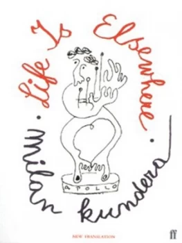 Image of Life Is Elsewhere by Milan Kundera Paperback