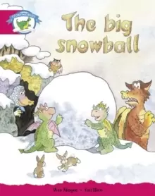 Image of Literacy Edition Storyworlds Stage 5, Fantasy World, The Big Snowball