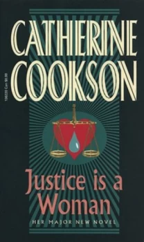 Image of Justice Is a Woman by Catherine Cookson Charitable Trust Paperback