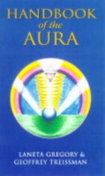 Image of Handbook of the Aura by Laneta Gregory and Geoffrey Treissman Paperback