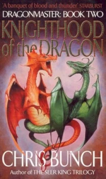 Image of Knighthood of the Dragon by Chris Bunch Paperback