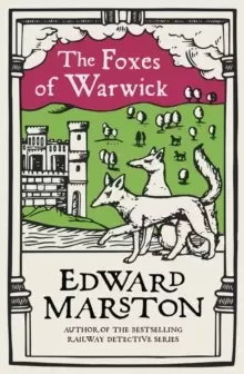 Image of The Foxes of Warwick : An action-packed medieval mystery from the bestselling author